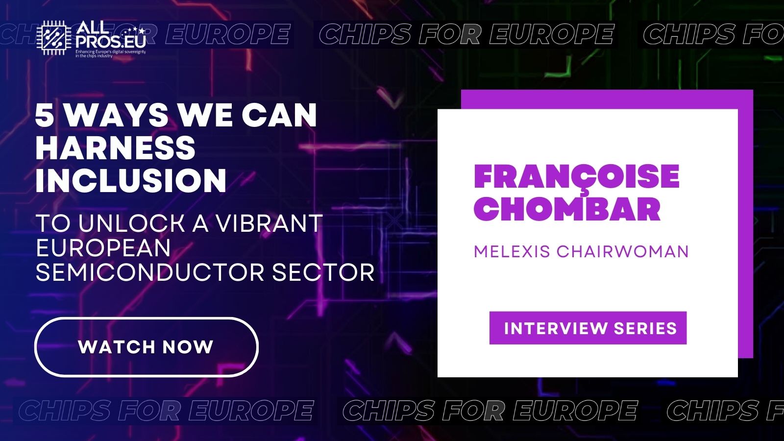 Interview with Françoise Chombar, MELEXIS Chairwoman