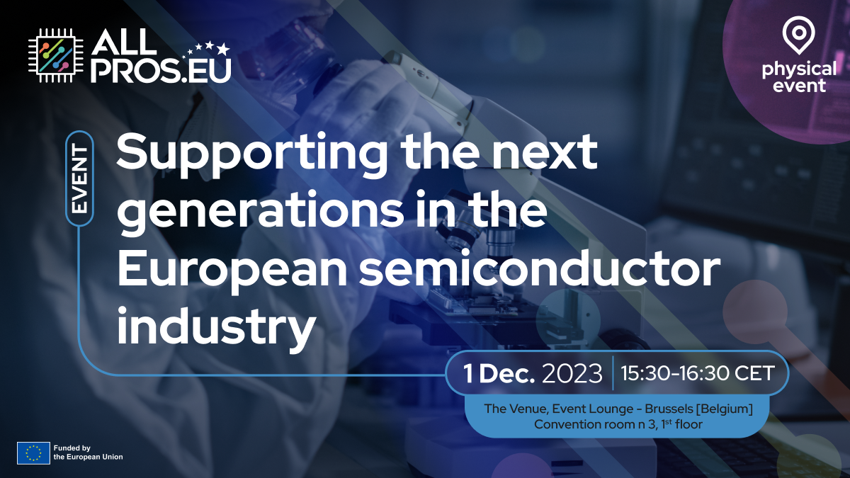 Supporting the next generations in the European semiconductor industry