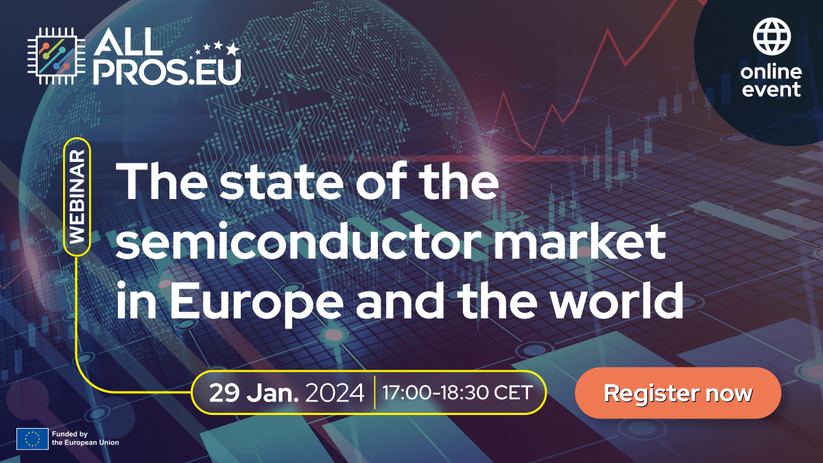 Webinar: The state of the semiconductor market in Europe and the world