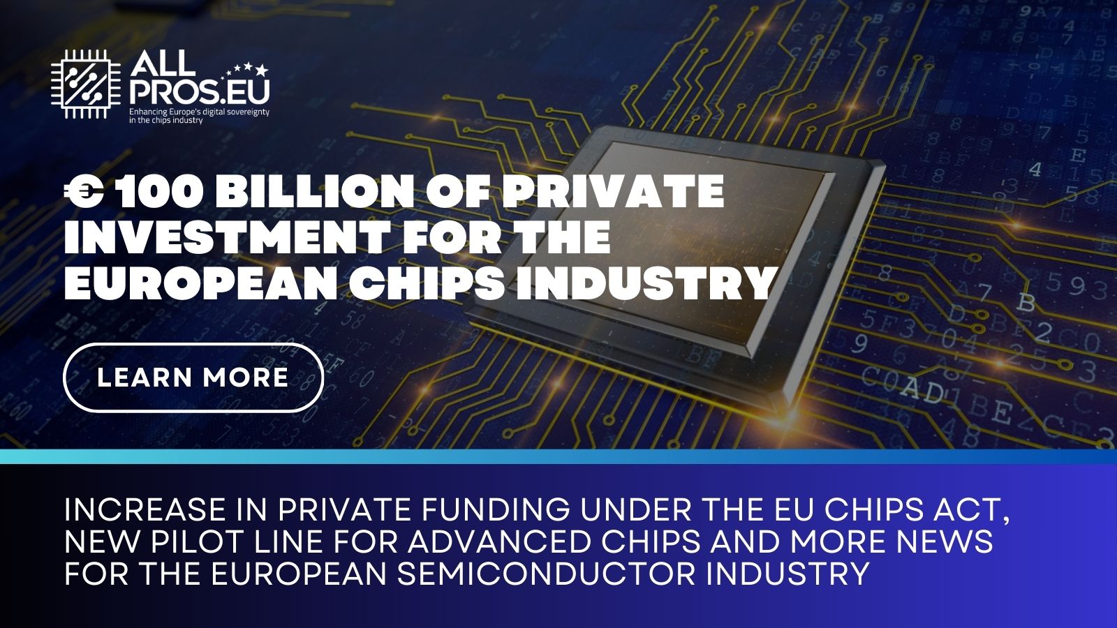 € 100 billion of private investment for the European semiconductor industry