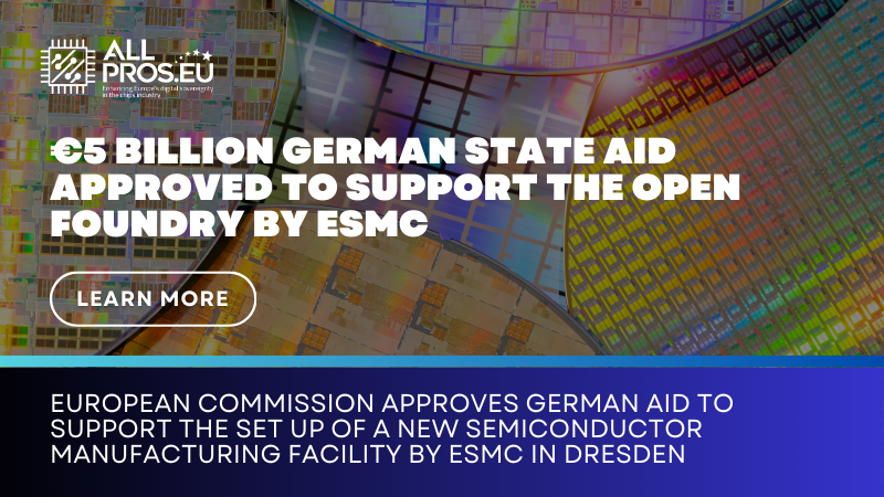 EC approves German aid to support the set up of a new semiconductor manufacturing facility by ESMC