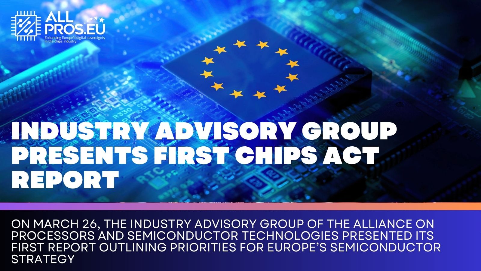 Industry Advisory Group presents first Chips Act Report