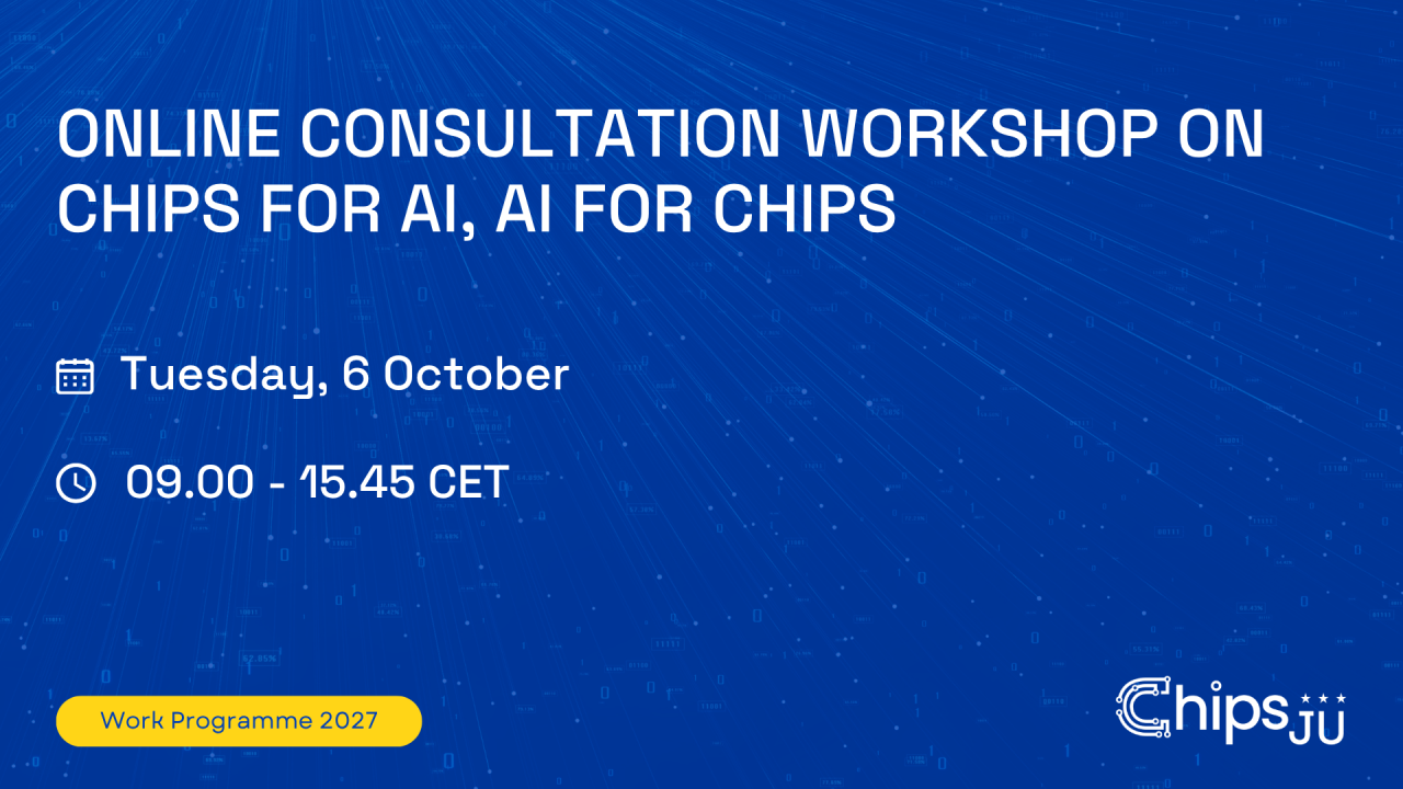 Online Consultation Workshop on Chips for AI, AI for Chips (WP 2027)